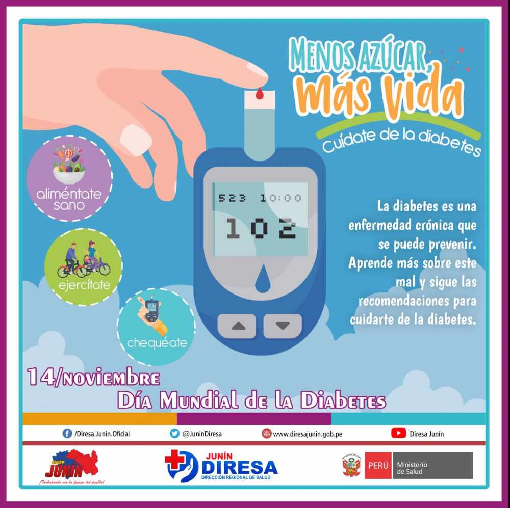14 DE NOVIEMBRE DÍA MUNDIAL DE LA DIABETES DIRESA JUNÍN Dirección Regional de Salud de Junín